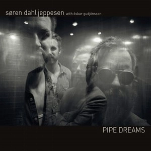 SOREN DAHL JEPPESEN / ソーレン・ダール・イエッペセン / PIPE DREAMS
