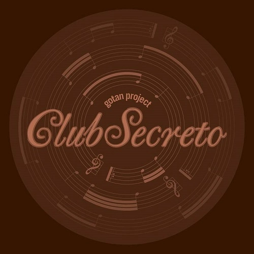 GOTAN PROJECT / ゴタン・プロジェクト / CLUB SECRETO