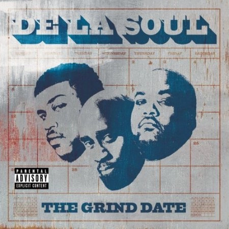 DE LA SOUL / GRIND DATE