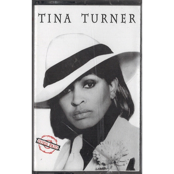 TINA TURNER / ティナ・ターナー / DUES PAID