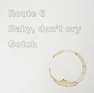 Gotch / Ｒｏｕｔｅ　６
