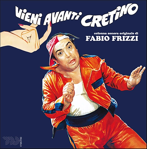FABIO FRIZZI  / ファビオ・フリッツィ / Vieni Avanti Cretino 