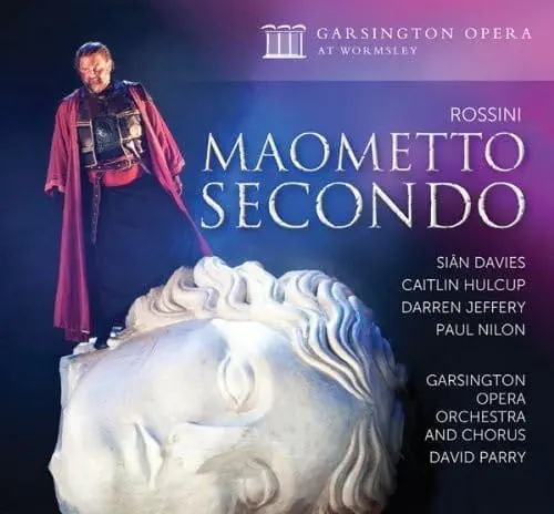 DAVID PARRY / デイヴィッド・パリー / ROSSINI:MAOMETTO SECONDO