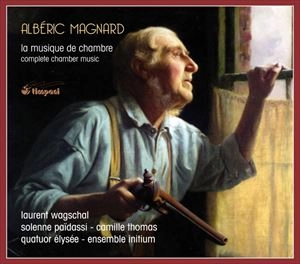 LAURENT WAGSCHAL / ローラン・ヴァグシャル / MAGNARD: COMPLETE CHAMBER MUSIC