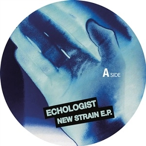 ECHOLOGIST / NEW STRAINS EP