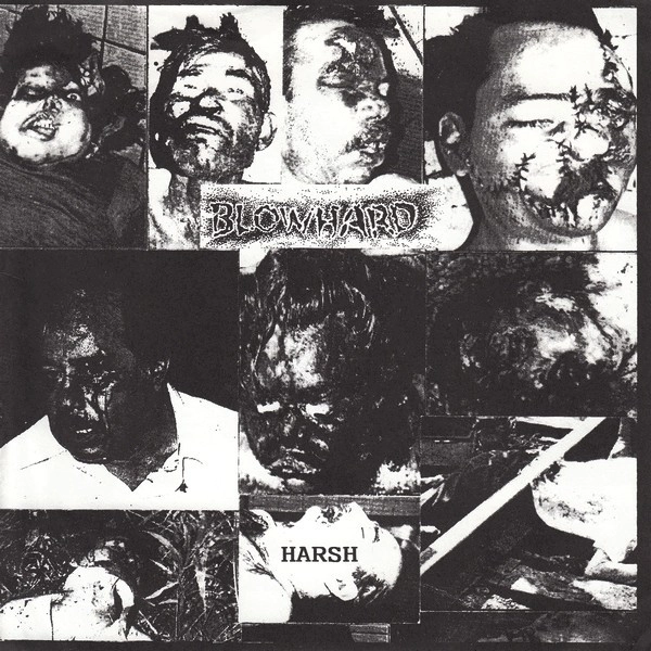 BLOWHARD / HARSH