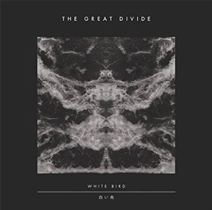 GREAT DIVIDE / WHITE BIRD
