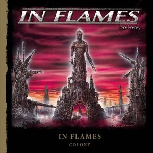 IN FLAMES / イン・フレイムス / COLONY<DIGI>
