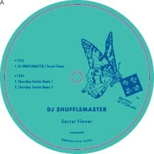 DJ SHUFFLEMASTER / DJシャッフルマスター / Ｓｅｃｒｅｔ　Ｆｌｏｗｅｒ