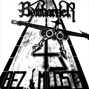BOMBARDER / BEZ MILOSI