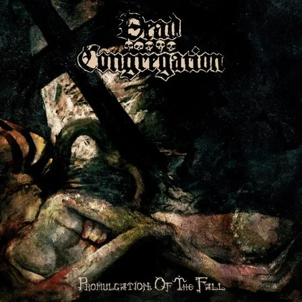 DEAD CONGREGATION / PROMULGATION OF THE FALL