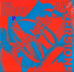 KNIFE / ナイフ / SHAKEN-UP VERSIONS