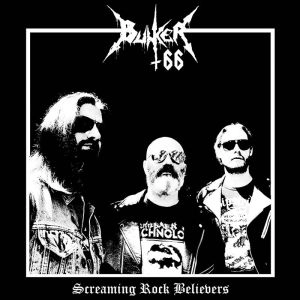 BUNKER 66 / SCREAMING ROCK BELIEVERS
