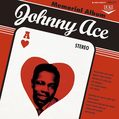 JOHNNY ACE / ジョニー・エイス / メモリアル･アルバム（紙ジャケ） / MEMORIAL ALBUM