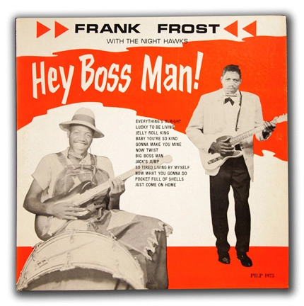 FRANK FROST / フランク・フロスト / HEY BOSS MAN!