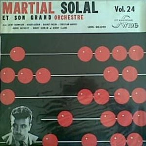 MARTIAL SOLAL / マーシャル・ソラール / ET SON GRAND ORCHESTRE