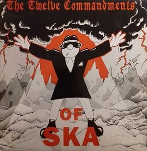 V.A. / オムニバス / TWELVE COMMANDEMENTS OF SKA