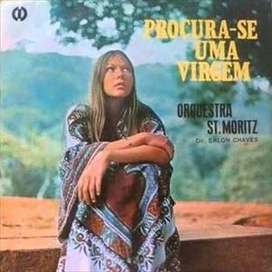 ORQUESTRA ST. MORITZ / オルケストラ・セント・モリッツ / PROCURA-SE UMA VIRGEM