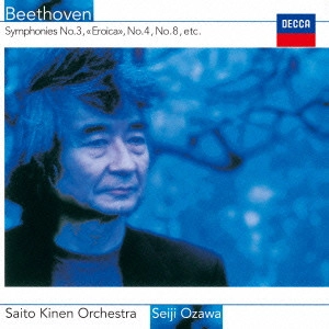 SEIJI OZAWA / 小澤征爾 / ベートーヴェン:交響曲第3番≪英雄≫・第4番・第8番 ≪レオノーレ≫序曲第1番 劇音楽≪エグモント≫序曲/葬送行進曲
