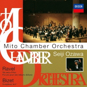 SEIJI OZAWA / 小澤征爾 / 水戸室内管弦楽団名演集