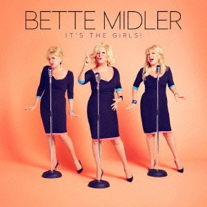 BETTE MIDLER / ベット・ミドラー / イッツ・ザ・ガール / IT'S THE GIRLS