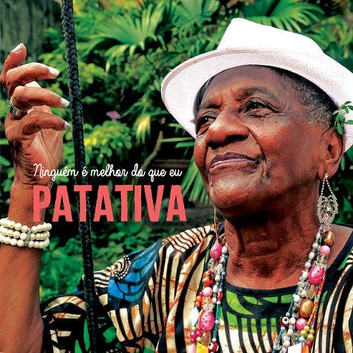 PATATIVA / パタチーヴァ / NINGUEM E MELHOR DO QUE EU
