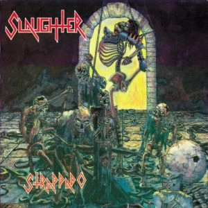 SLAUGHTER (from Canada) / スローター / STRAPPADO
