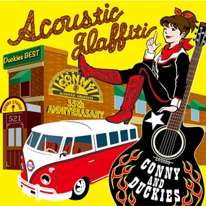CONNY / CONNY ACOUSTIC GRAFFITI -CONNY AND DUCKIES BEST- / CONNY ACOUSTIC GRAFFITI CONNY AND DUCKIES BEST