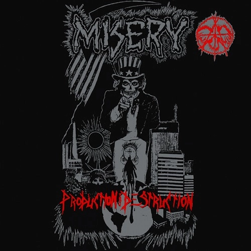 MISERY / ミザリー / PRODUCTION THRU DESTRUCTION(LP) / PRODUCTION THRU DESTRUCTION