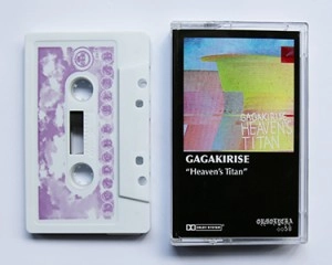 GAGAKIRISE / Heaven's Titan