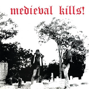 MEDIEVAL / MEDIEVAL KILLS!<BONE/RED SPLATTER VINYL>
