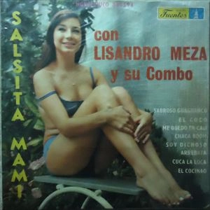 LISANDRO MEZA / リサンドロ・メサ / SALSITA MAMI