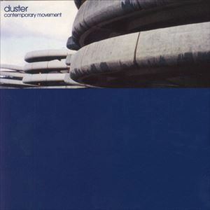 DUSTER / ダスター / CONTEMPORARY MOVEMENT (LP)