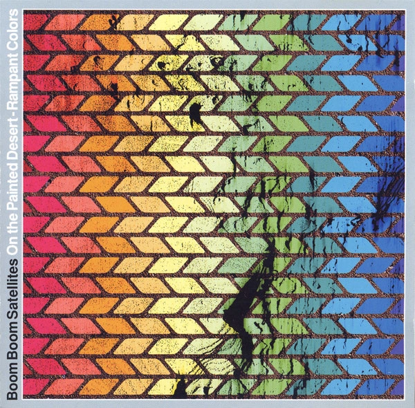 BOOM BOOM SATELLITES / ブンブンサテライツ / ON THE PAINTED DESERT RAMPANT COLORS