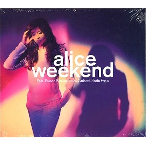ALICE (PRO: ITA) / アリーチェ / WEEK END