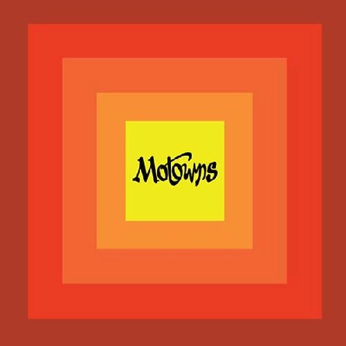 MOTOWNS / MOTOWNS