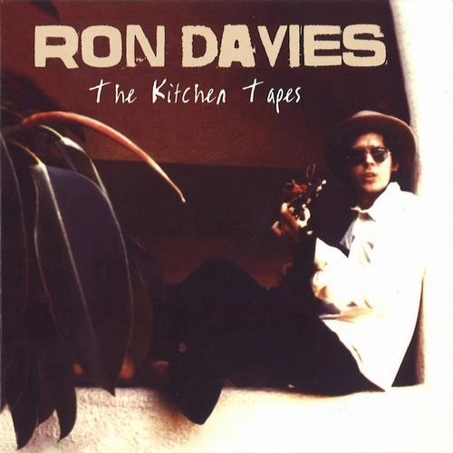 RON DAVIES / ロン・デイヴィス / THE KITCHEN TAPES