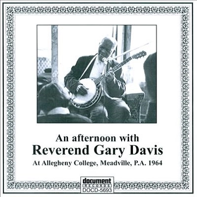 REV. GARY DAVIS / レヴァランド・ゲイリー・デイヴィス / AN AFTERNOON WITH REVEREND GARY DAVIS (CD-R)