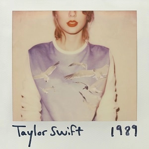 TAYLOR SWIFT / テイラー・スウィフト / 1989 (13 TRACKS / INTERNATIONAL STANDARD JEWEL CASE)