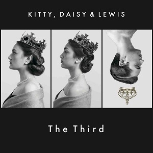 KITTY, DAISY & LEWIS / キティー・デイジー & ルイス / KITTY, DAISY & LEWIS THE THIRD (10"x7)
