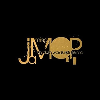 jamming O.P. / broken words refuse me