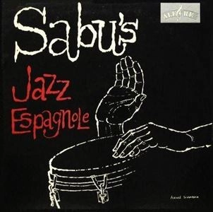 SABU MARTINEZ / サブー・マルティネス (サブー) / JAZZ ESPAGNOLE (ORIGINAL)
