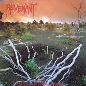 REVENANT / PROPHECIES OF A DYING WORLD