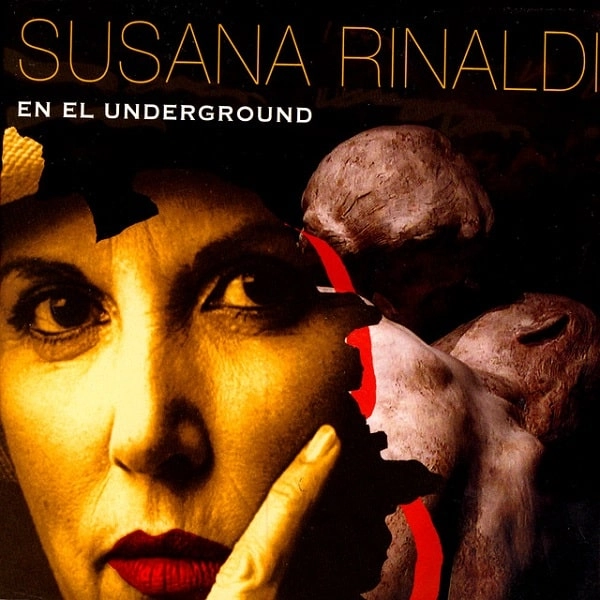 SUSANA RINALDI / スサーナ・リナルディ / EN EL UNDERGROUND