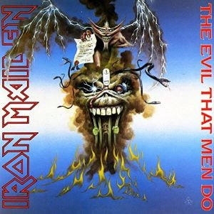IRON MAIDEN / アイアン・メイデン / EVIL THAT MEN DO