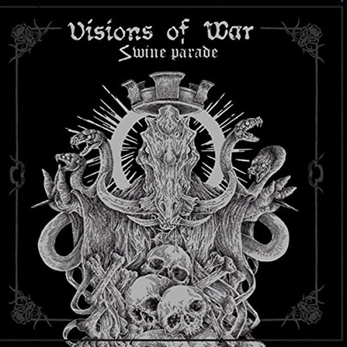 VISIONS OF WAR  / SWINE PARADE