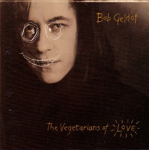 BOB GELDOF / ボブ・ゲルドフ / VEGETABLE OF LOVE