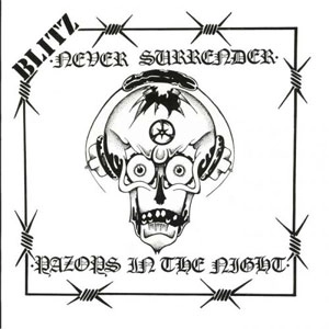 BLITZ (Oi PUNK) / ブリッツ / NEVER SURRENDER