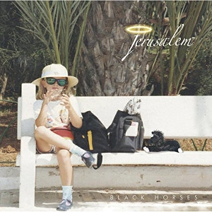 JERUSALEM / エルサレム / BLACK HORSES