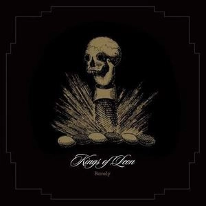 KINGS OF LEON / キングス・オブ・レオン / RARELY